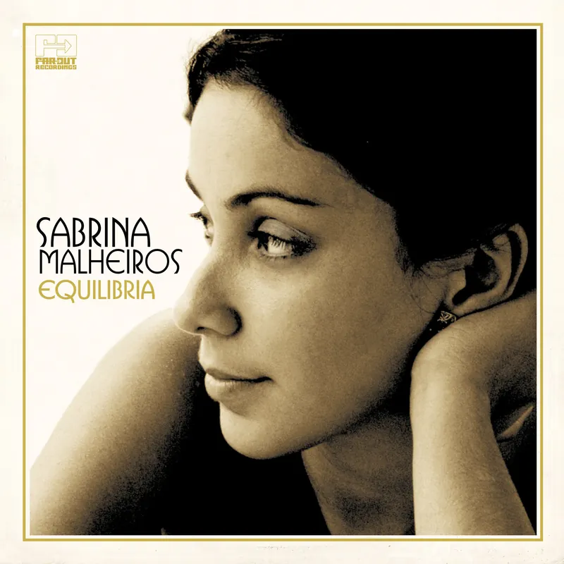 Sabrina Malheiros - Equilibria - LP, Vinyl Music - Far Out Editor’s Pick
