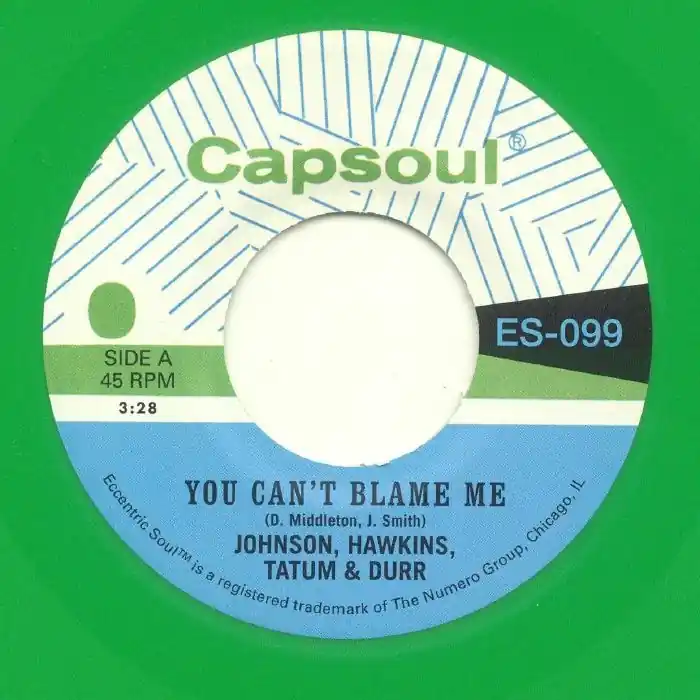 Johnson Hawkins Tatum & Durr - You Cant Blame Me/Youre All I Need (coloured vinyl) - 7" single, Vinyl Music - Numero Luxury