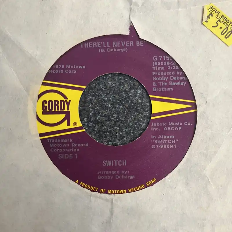 Switch - Therell Never Be | You Pulled A Switch - 7" single, Vinyl Music - Gordy Warranty Included