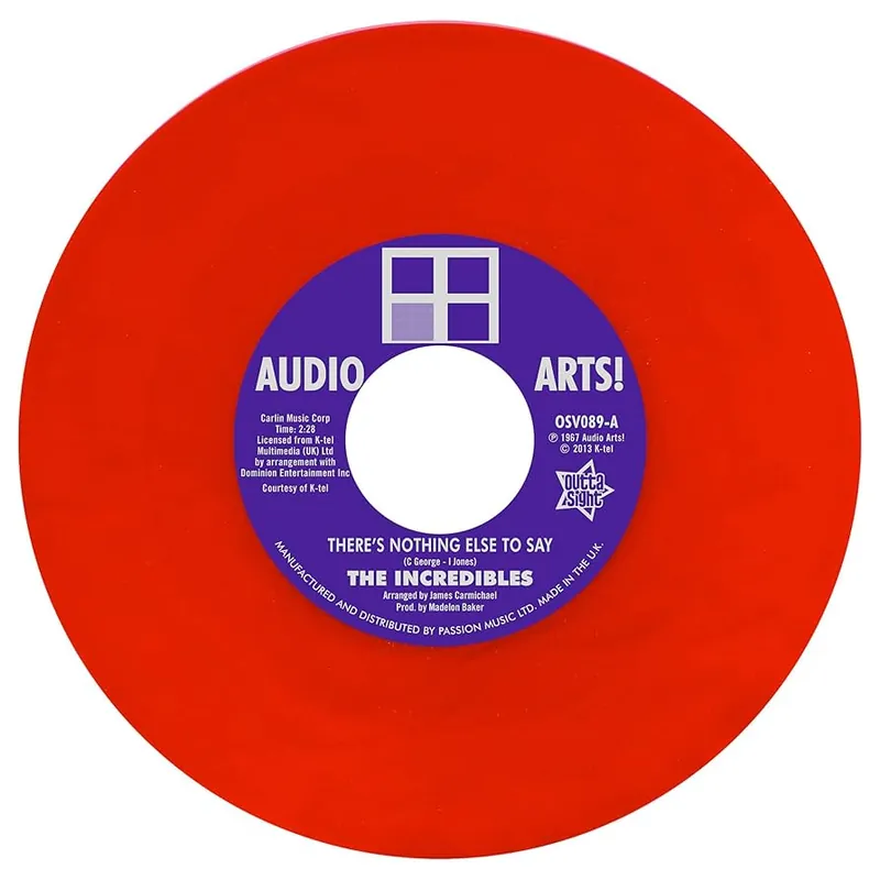 Iincredibles/Audio Arts Strings - Theres Nothing Else To Say (red vinyl) - 7" single, Vinyl Music - Outta Sight New Arrival