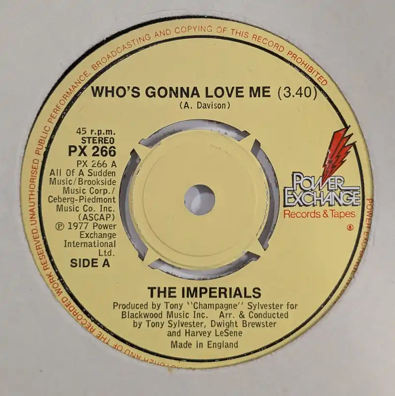 The Imperials - Whos Gonna Love Me - 7" single, Vinyl Music - Power Exchange Get Yours