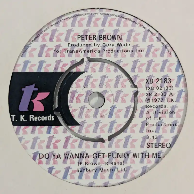 Peter Brown - Do Ya Wanna Get Funky With Me - 7" single, Vinyl Music - Tk Free Shipping