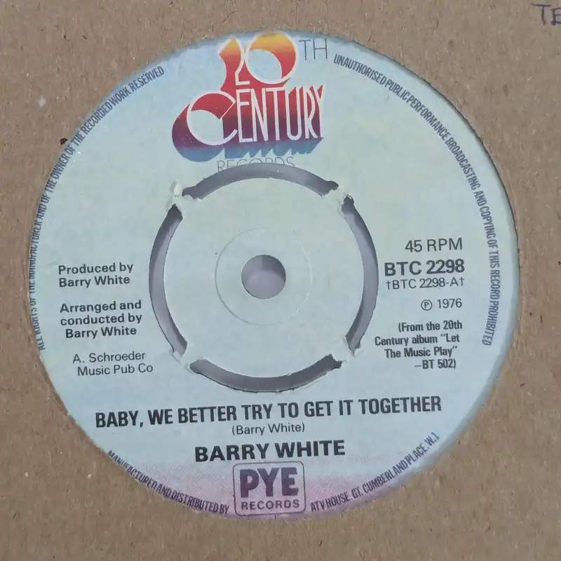 Barry White - Baby We Better Try To Get It Together - 7" single, Vinyl Music - 20Th Century Seasonal Sale
