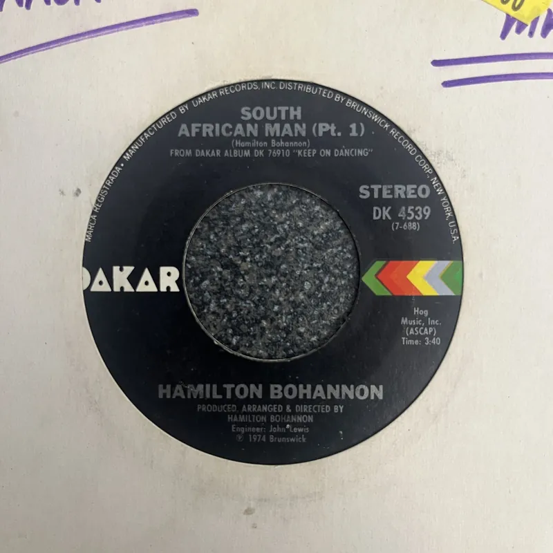 Limited Edition Hamilton Bohannon - South African Man Pt 1 | Have A Good Day - 7" single, Vinyl Music - Dakar