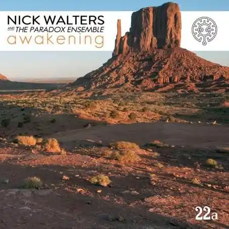 Nick Walters and the Paradox Ensemble - Awakening - LP, Vinyl Music - 22A Certified