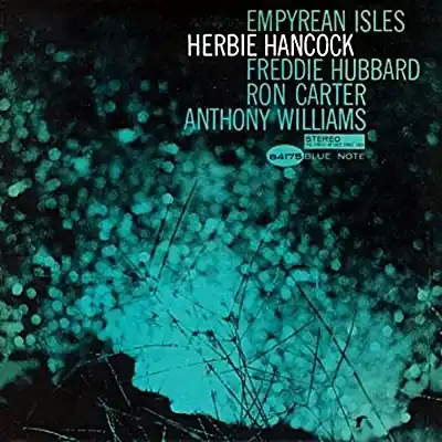 Herbie Hancock - Empyrean Isles - LP, Vinyl Music - Blue Note Exclusive Offer