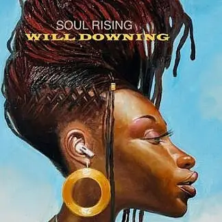 Will Downing - Soul Rising - LP Music - Sophisticated Soul Discount