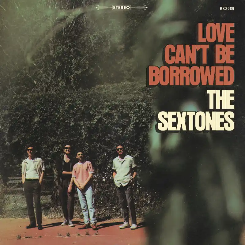 The Sextones - Love Cant Be Borrowed - LP Music - Record Kicks Wholesale
