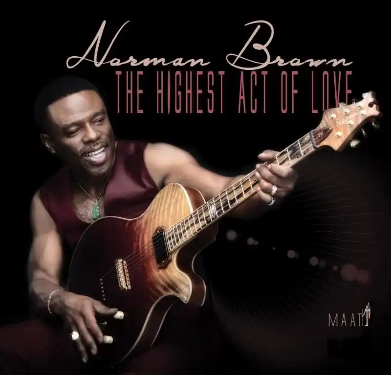 Norman Brown - Highest Act Of Love - CD Music - Shanachie Best Seller