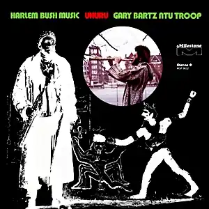 Get Yours Gary Bartz - Harlem Bush Music - Uhuru(180Gm Analogue) - LP, Vinyl Music - Prestige/Jazz Dispensary