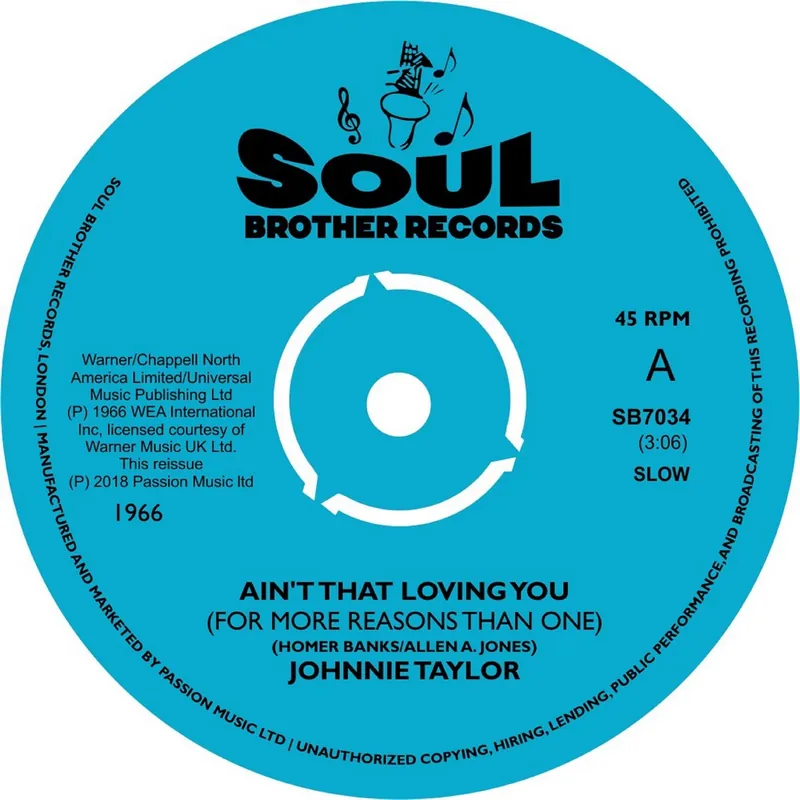 Price Drop Johnnie Taylor - Ain'T That Loving You/Blues In The Night (soul brother s4519) - 7" single, Vinyl Music - Soul Brother Records