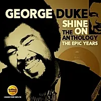 George Duke - Shine On - The AnthologyThe Epic Years 1977-1984 - CD Music - Soul Music High Quality