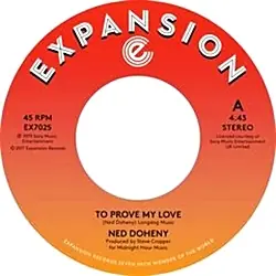 Ned Doheny - To Prove My Love/Guess Who'S Looking For Love - 7" single, Vinyl Music - Expansion Brand New