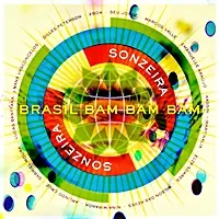 Buy Today Sonzeira - Brasil Bam Bam Bam - CD Music - Talkin Loud