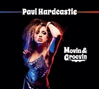 Paul Hardcastle - Movin And Groovin - LP, Vinyl Music - Trippin Rhythm Bargain