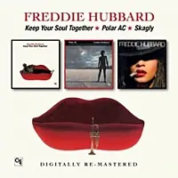 Money Back Guarantee Freddie Hubbard - Keep Your Soul Together/Polar Ac/Skagly - CD Music - Bgo