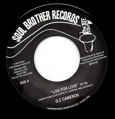 G C Cameron - Live For Love/Love Just Ain'T No Fun - 7" single, Vinyl Music - Soul Brother Records Big Sale