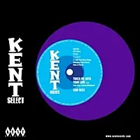 Sam Dees - Touch Me With Your Love/Run To Me - 7" single, Vinyl Music - Kent High Quality