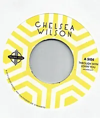 Chelsea Wilson - Through With Loving You/One Day At A Time (S4519) - 7" single, Vinyl Music - Valerie Joan Worldwide Shipping