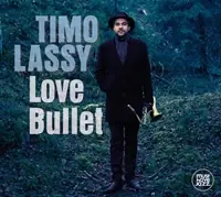 Markdown Timo Lassy - Love Bullet - CD Music - Membran
