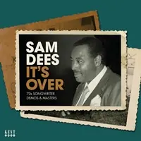 One Day Deal Sam Dees - It'S Over - 70'S Songwriter Demos And Masters - CD Music - Kent