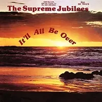 Supreme Jubilees - It'Ll All Be Over - CD Music - Light In The Attic Deal