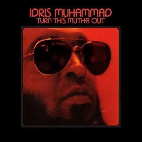 Trusted Brand Idris Muhammad - Turn This Mutha Out - CD Music - Soul Brother Records