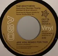 Brothers/Trumains - Are You Ready For This/Ripe For The Picking - 7" single, Vinyl Music - Outta Sight Order Now