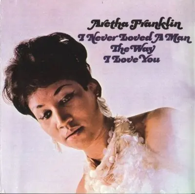 Aretha Franklin - I Never Loved A Man The Way I Love You(180Gm Mono) - LP, Vinyl Music - Atlantic Special Discount