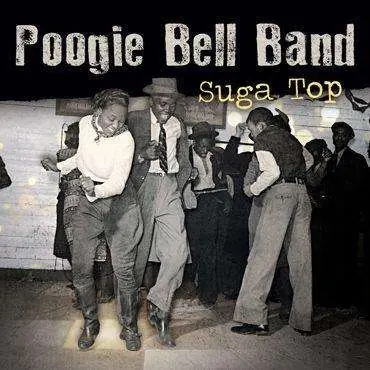 Poogie Bell Band - Suga Top - CD Music - Moosicus Luxury