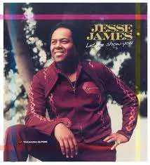 Limited Time Jesse James - Let Me Show You - CD Music - Soul Junction