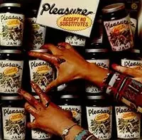 Pleasure - Accept No Subtitutes - CD Music - Bgp Save Now