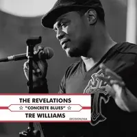 Revelations Ft Tre Williams - Concrete Blues - CD Music - Nia Fan Favorite