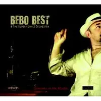 Time-Limited Bebo Best And The Super Lounge Orchestra - Saronno On The Rocks - CD Music - Chin Chin