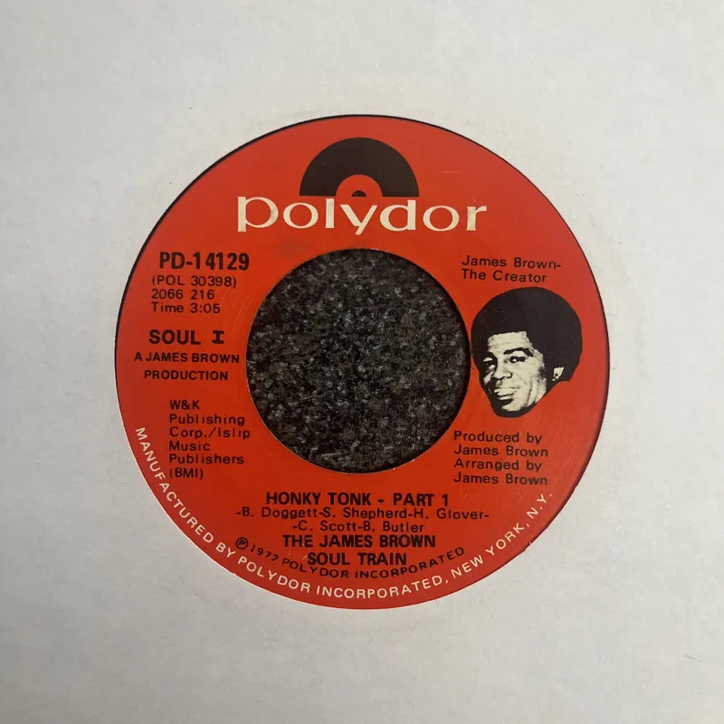 The James Brown Soul Train - Honky Tonk Pt 1 | Honky Tonk Pt 2 - 7" single, Vinyl Music - Polydor Must Have