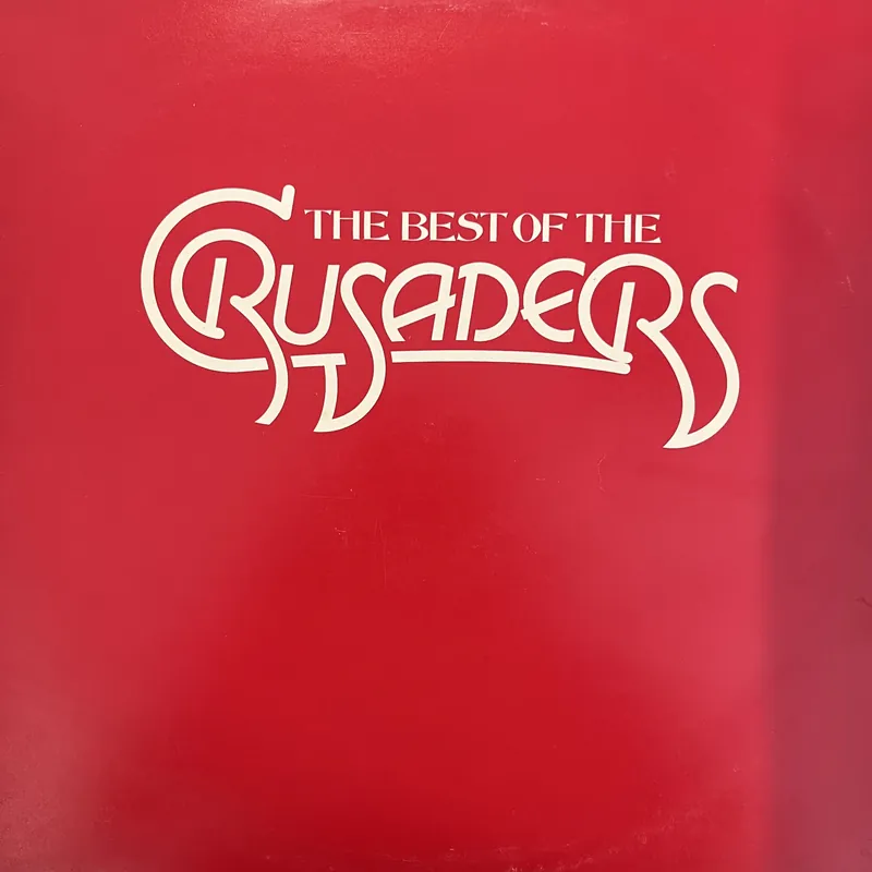 The Crusaders - The Best Of The Crusaders - LP, Vinyl Music - Abc Get Yours