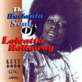 Trusted Brand Loleatta Holloway - Hotlanta Soul Of Loleatta Holloway - CD Music - Kent