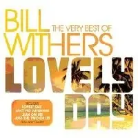 Bill Withers - Lovely Day - Very Best Of - CD Music - Sony Order Now