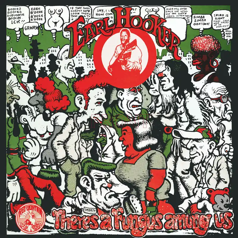 Modern Earl Hooker - Theres a Fungus Amung Us (1LP smoke effect vinyl) - LP, Vinyl Music - Red Lightnin