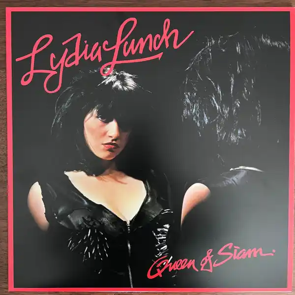 Must Have Lydia Lunch : Queen Of Siam LP, Album, RE (M / M) - Dig Vinyl