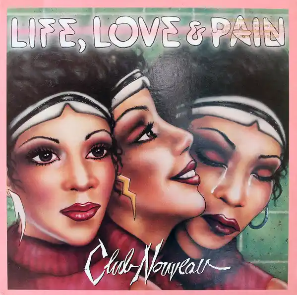 Club Nouveau : Life, Love & Pain LP, Album (VG+ / VG+) - Dig Vinyl Best Choice