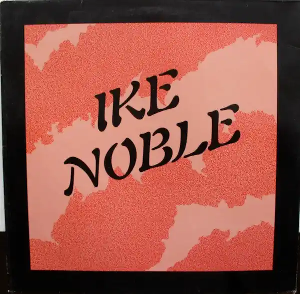 Fast Shipping Ike Noble : Ike Noble LP, Album (VG+ / VG) - Dig Vinyl