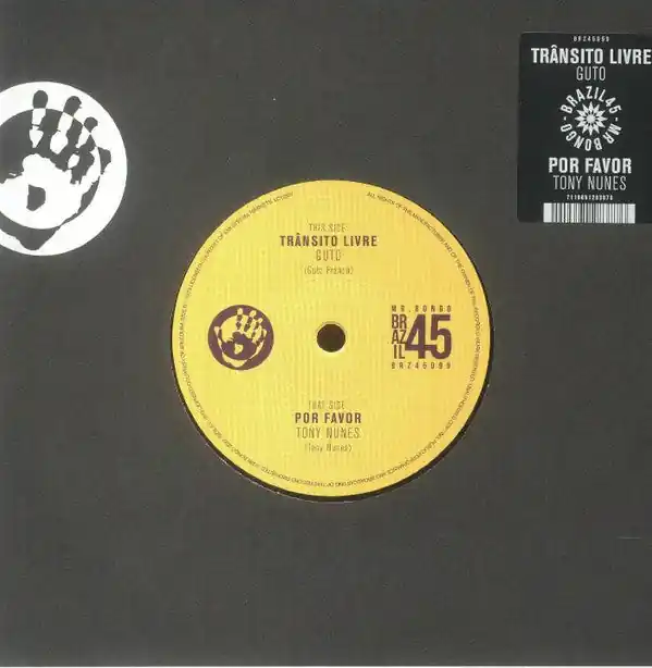 Guto* / Tony Nunes : Trânsito Livre / Por Favor 7" (M / M) - Dig Vinyl Order Now