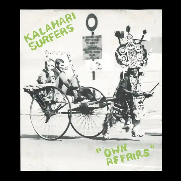 Kalahari Surfers : Own Affairs LP, Ltd, RE (M / M) - Dig Vinyl Holiday Sale