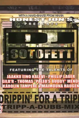 Fresh Stock DJ Sotofett : Drippin' For A Tripp (Tripp-A-Dubb-Mix) 2x12", Album (VG+ / VG+) - Dig Vinyl