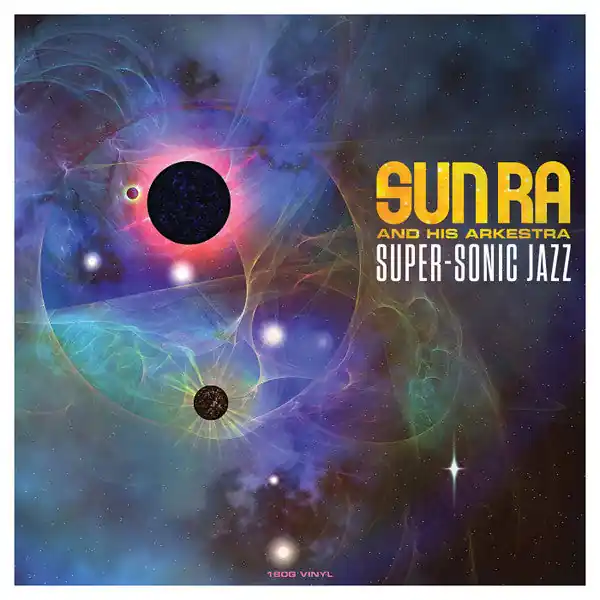 Must Have Sun Ra : Super-Sonic Jazz LP, Album, RE (VG+ / VG+) - Dig Vinyl