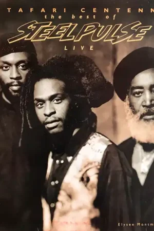 Steel Pulse : Rastafari Centennial The Best Of Steel Pulse Live Elysee Montmartre Paris LP, Album (VG+ / VG+) - Dig Vinyl Popular