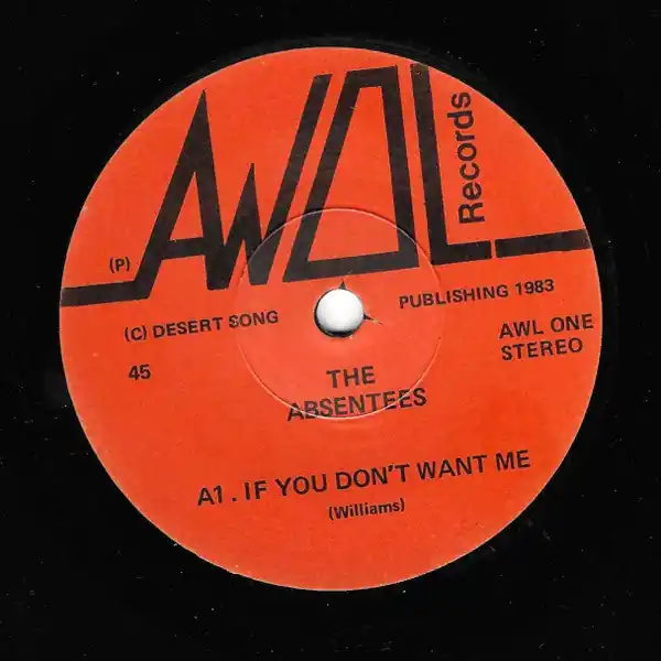 The Absentees : If You Don't Want Me 7" (VG+ / Generic) - Dig Vinyl Limited Offer