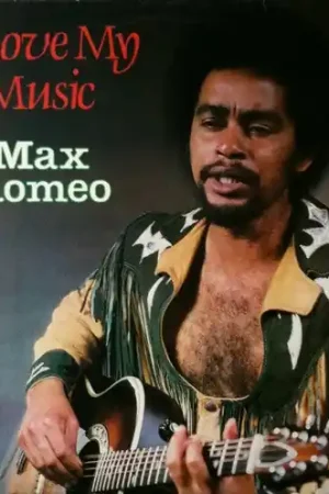Save Now Max Romeo : I Love My Music LP, Album (VG+ / VG+) - Dig Vinyl