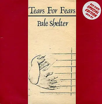Best Seller Tears For Fears : Pale Shelter 7", Single, S/Edition, Red (VG+ / VG+) - Dig Vinyl